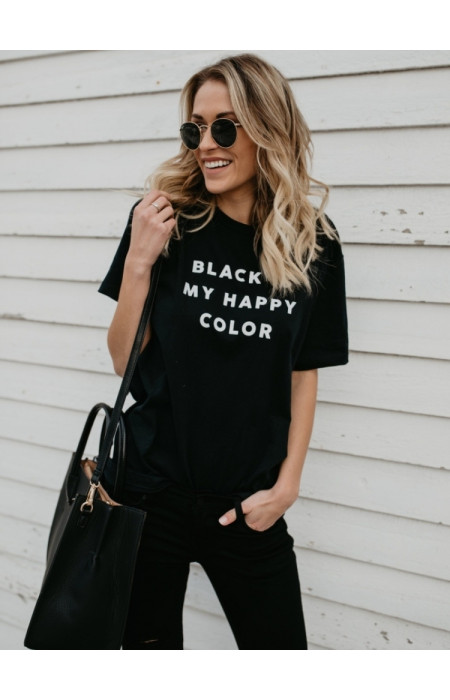 BLACK IS MY HAPPY COLOR T-SHIRT