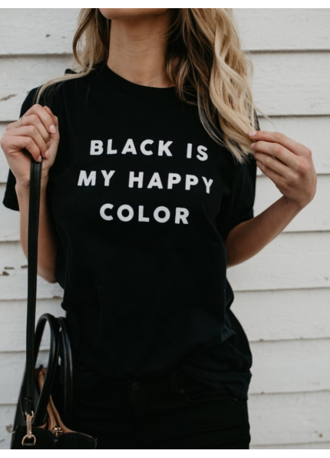 BLACK IS MY HAPPY COLOR T-SHIRT