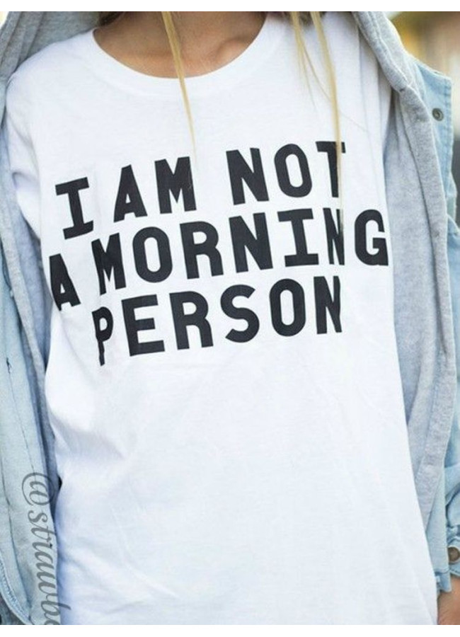 MORNING PERSON WHITE TSHIRT
